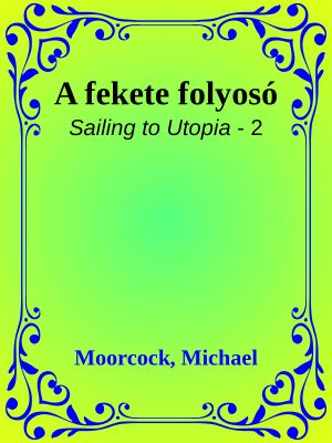 [Sailing to Utopia 02] • A fekete folyosó